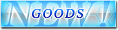 GOODS[NEW!]