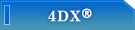 4DX®